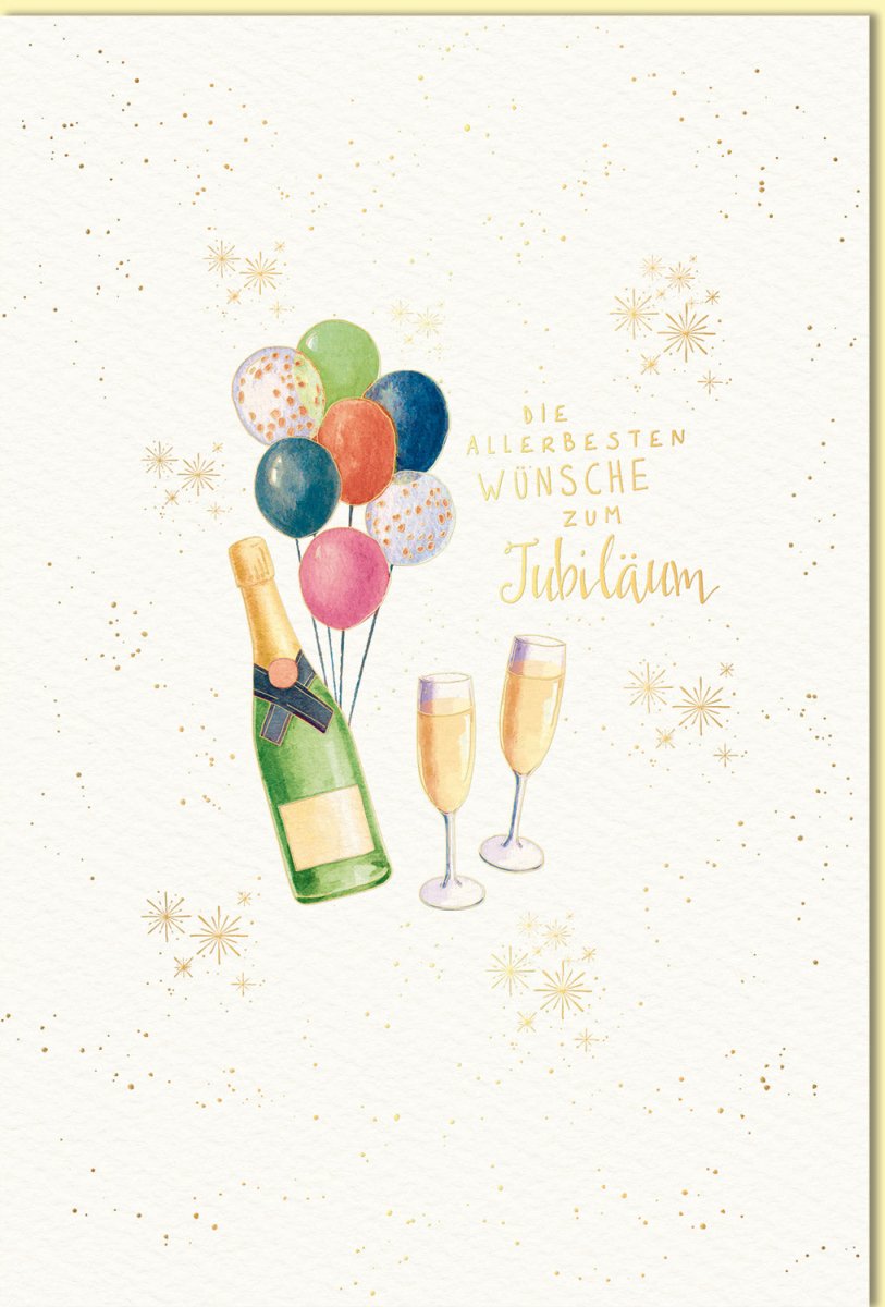 Glückwunschkarte zum Jubiläum mit Sektflasche Ballons und Gläsern edles Design goldene Akzente die allerbesten Wünsche