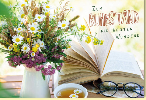 Glückwunschkarte zum Ruhestand mit Blumenstrauß, offenem Buch und Teetasse liebevolle Karte für den Abschied in den Ruhestand