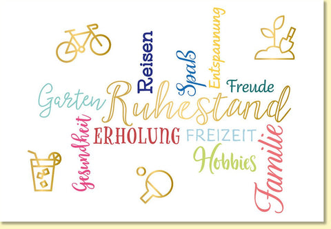 Glückwunschkarte zum Ruhestand mit bunten Schriftzügen und Symbolen für Hobbys Familie Reisen Garten Entspannung und Freude