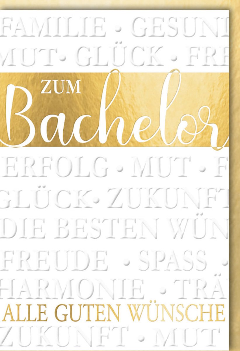 Glückwunschkarte zur Bachelorprüfung - Akademische Gratulation für den erfolgreichen Abschluss, Zukunftswünsche