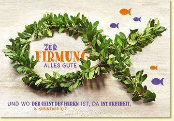 Glückwunschkarte zur Firmung mit Fischsymbol aus Buchsbaum und Bibelvers 2. Korinther 3,17 religiöse Doppelkarte