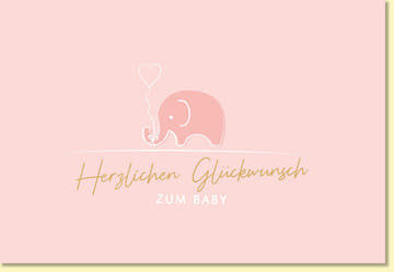 Glückwunschkarte zur Geburt mit Elefant in Rosa zartes Design Herzmotiv handgezeichnet Herzlichsten Glückwunsch zum Baby
