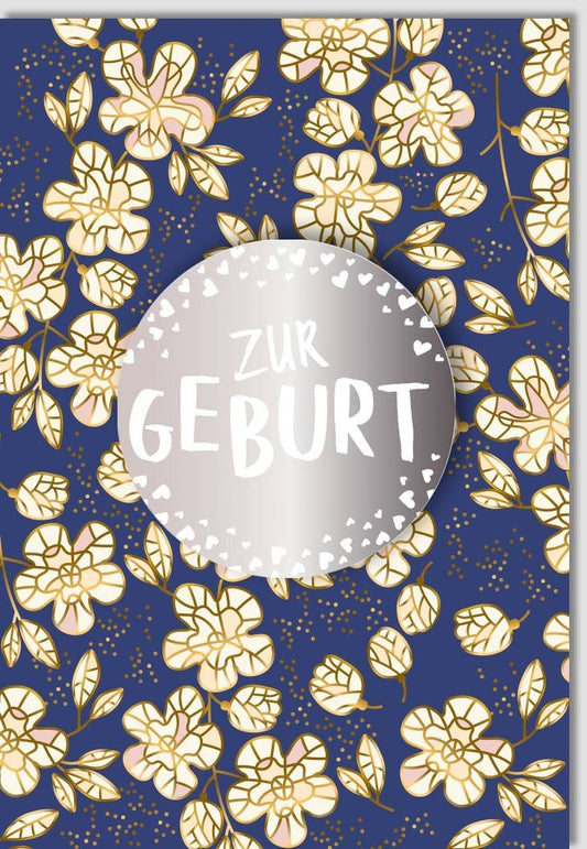 Glückwunschkarte zur Geburt - Stilvolle Karte mit floralen Mustern & goldenen Akzenten, Silberdetails für Neugeborene Feier
