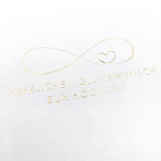 Glückwunschkarte zur Hochzeit mit Infinity - Symbol und Herz in Goldprägung edle Doppelkarte für Hochzeitsglückwünsche