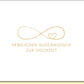 Glückwunschkarte zur Hochzeit mit Infinity - Symbol und Herz in Goldprägung edle Doppelkarte für Hochzeitsglückwünsche