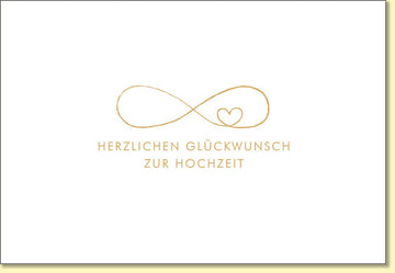 Glückwunschkarte zur Hochzeit mit Infinity - Symbol und Herz in Goldprägung edle Doppelkarte für Hochzeitsglückwünsche