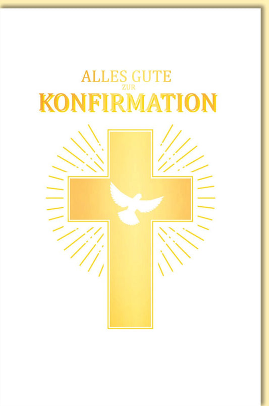 Glückwunschkarte zur Konfirmation mit Kreuz und Taube in Goldprägung edle Doppelkarte religiöse Grußkarte für Jungen und Mädchen