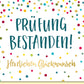 Glückwunschkarte zur Prüfung fröhliche Doppelkarte mit bunten Punkten und Aufschrift Prüfung bestanden herzlichen Glückwunsch