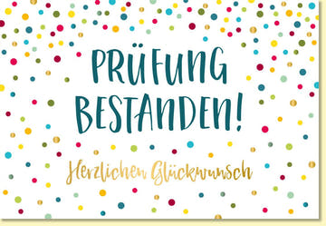 Glückwunschkarte zur Prüfung fröhliche Doppelkarte mit bunten Punkten und Aufschrift Prüfung bestanden herzlichen Glückwunsch