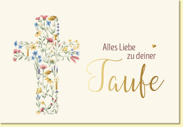 Glückwunschkarte zur Taufe mit Blumen Kreuz und goldener Schrift stilvolle Grußkarte für Mädchen Jungen Taufglückwünsche