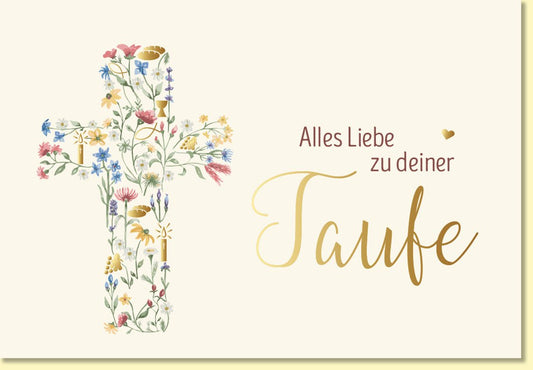 Glückwunschkarte zur Taufe mit Blumen Kreuz und goldener Schrift stilvolle Grußkarte für Mädchen Jungen Taufglückwünsche