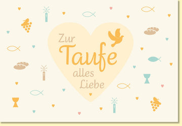 Glückwunschkarte zur Taufe mit Herz und Taube liebevoll gestaltet christliche Symbole hochwertige Doppelkarte für Mädchen und Jungen