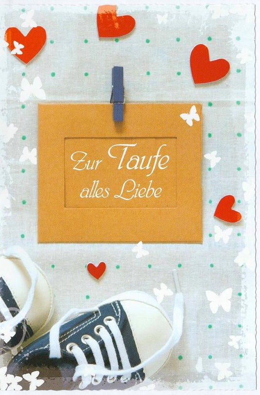 Glückwunschkarte zur Taufe mit liebevollem Schriftzug, Baby - Schuhen, roten Herzen und Schmetterlingen für besondere Glückwünsche
