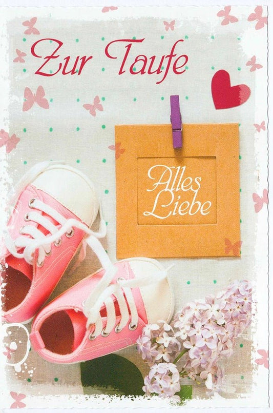 Glückwunschkarte zur Taufe mit rosa Babyschuhen Herz und Blumen liebevoll gestaltet für Mädchen hochwertige Doppelkarte