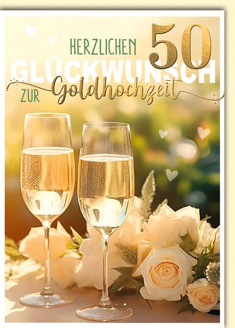 Goldene Hochzeit Glückwunschkarte – Champagnergläser mit Rosen und Herzmotiven