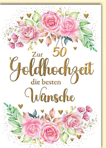 Goldene Hochzeit Glückwunschkarte – Rosengesteck mit Goldschrift und Herzakzenten