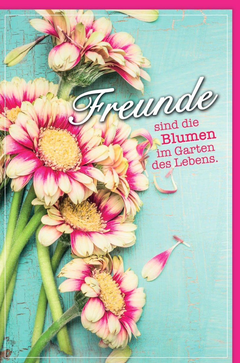 Grußkarte Freundschaft mit Blumenmotiv & Zitat – Bunte Karte für Glückwünsche, Freude & Wertschätzung