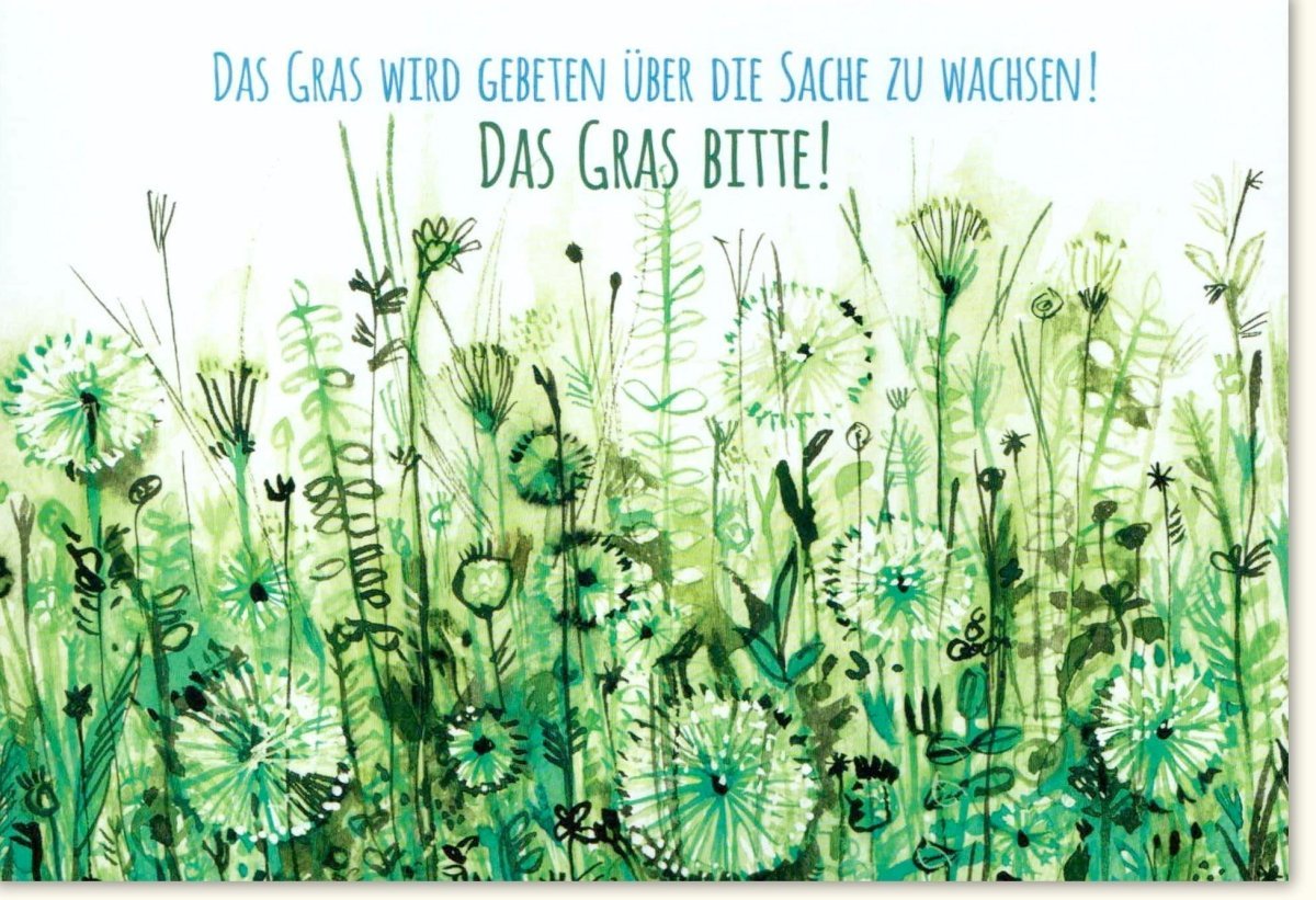 Grußkarte: 'Wo Gras wächst, blüht das Leben' - Naturillustration in Grüntönen, humorvolle Botschaft für Positivität & Ermutigung