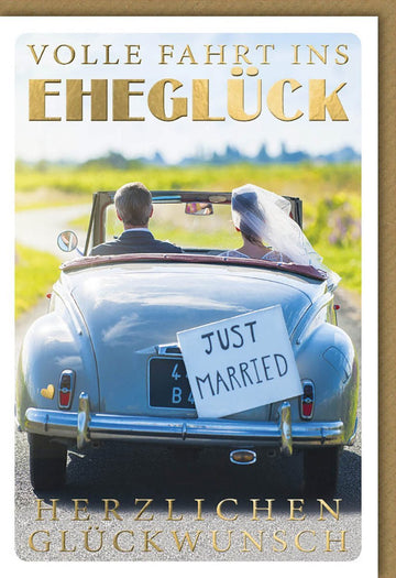 Hochzeitskarte: Just Married Auto mit goldener Schrift - Herzlichen Glückwunsch zur Fahrt ins Eheglück!