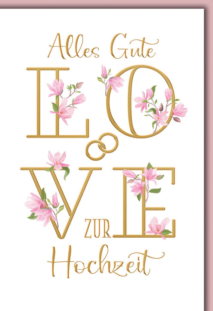 Hochzeitskarte Romantisch – LOVE in Gold mit Rosa Magnolien und elegantem Schriftzug