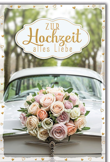 Hochzeitskarte Romantisch – Rosenstrauß auf Oldtimer mit goldener Schrift