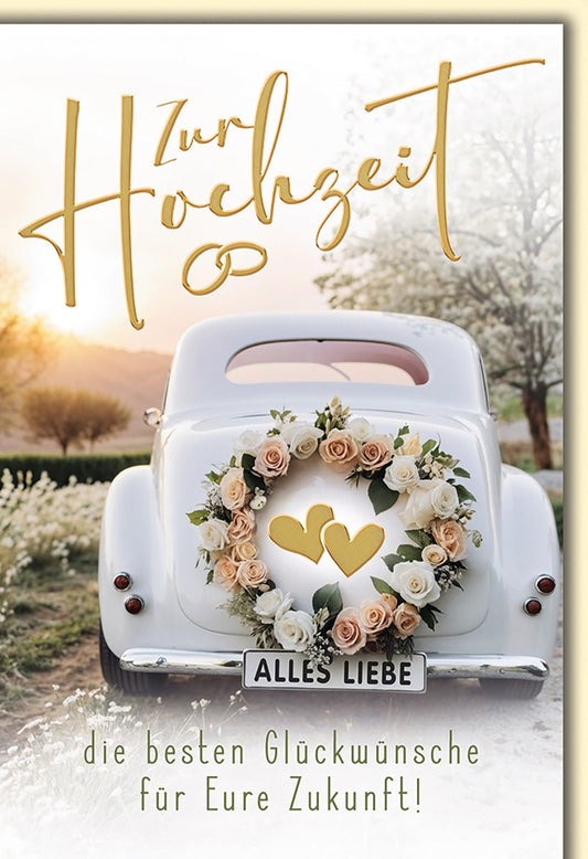 Hochzeitskarte Romantisch – Vintage Auto mit Blumenkranz und goldener Schriftzug