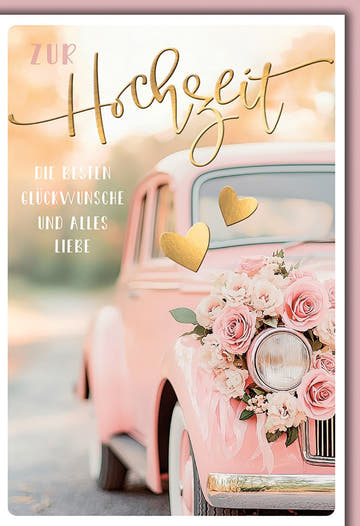 Hochzeitskarte Romantisch – Vintage Auto mit Rosen und goldenen Herzen im Retro - Stil