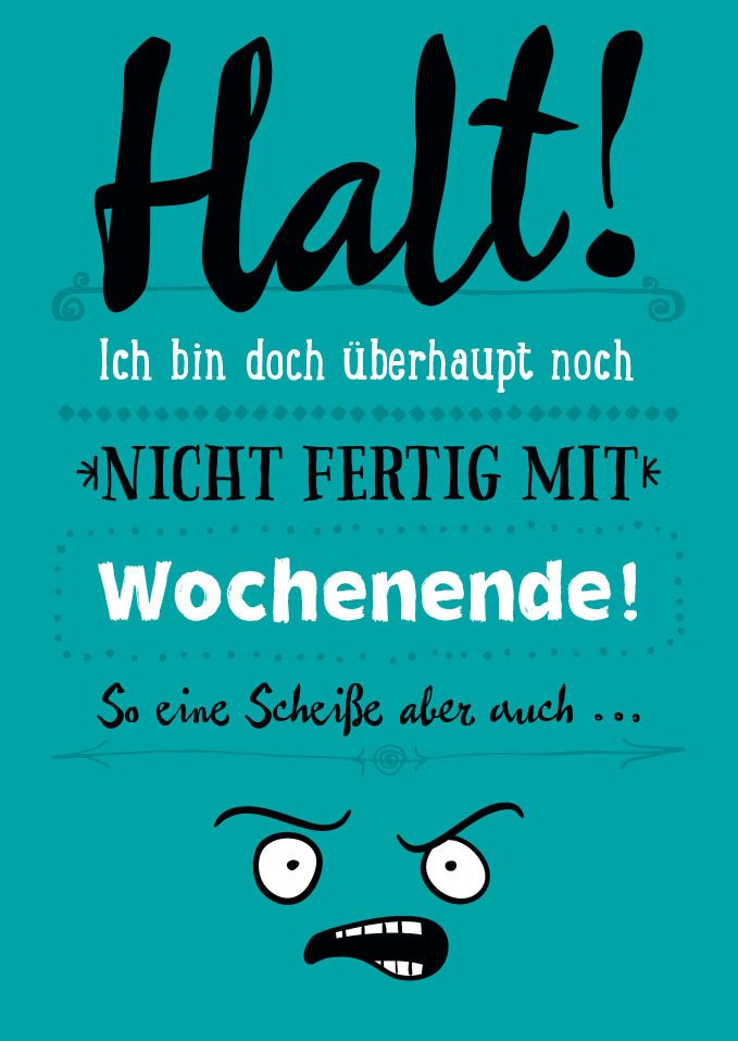Humorvolle Postkarte für Erholung - Lustiger Spruch & Cartoon - Gesicht, Blaue Karte für Wochenend - Feeling