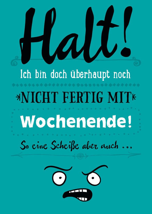 Humorvolle Postkarte für Erholung - Lustiger Spruch & Cartoon - Gesicht, Blaue Karte für Wochenend - Feeling
