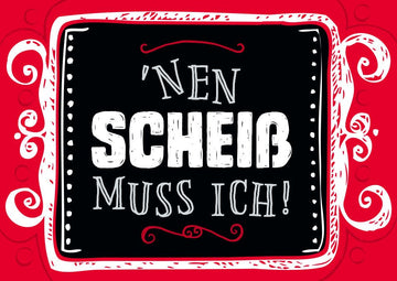 Humorvolle Sprüche - Postkarte – Freche Typografie in Schwarz - Rot - Weiß, Perfektes Deko - Geschenk mit Schnörkeln