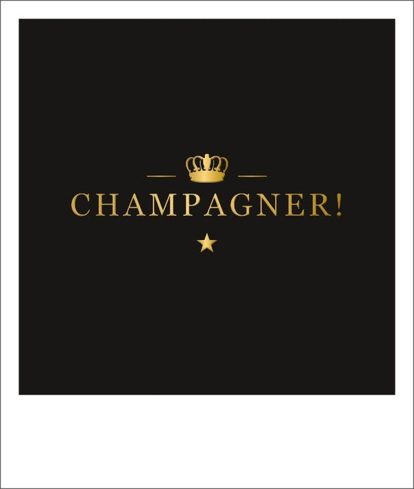 Jubiläumskarte mit Spruch: Champagner und Krone – Ein Hoch auf besondere Momente!