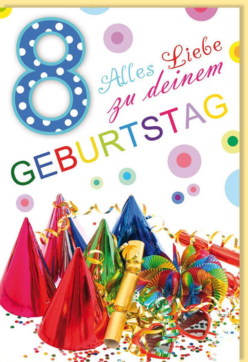Kindergeburtstagskarte - Bunte 8 Jahre Glückwünsche mit Partyhüten & Konfetti für Jungen & Mädchen