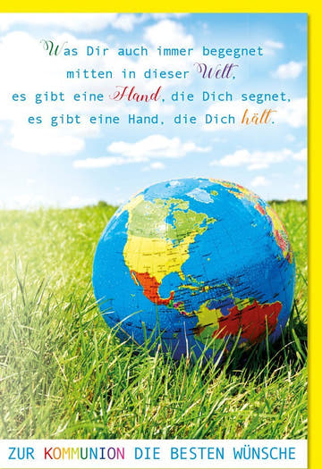 Kommunionkarte - Segensgrüße mit Weltkugel - Motiv, Naturdesign | Spirituelle Botschaften zur Glaubensfeier