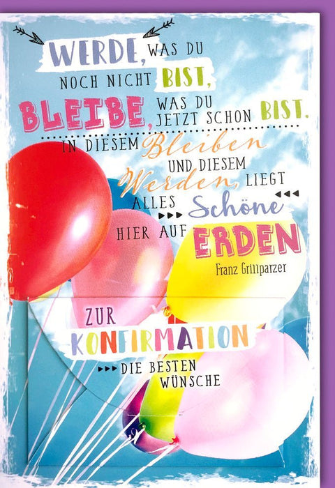 Konfirmationskarte mit Geldkuvert, Bunte Ballons & Segenswünsche - Zitat von Franz Grillparzer