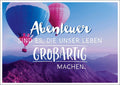 Lebensweisheit Postkarte - Heißluftballon über Berglandschaft, inspirierendes Himmel-Motiv