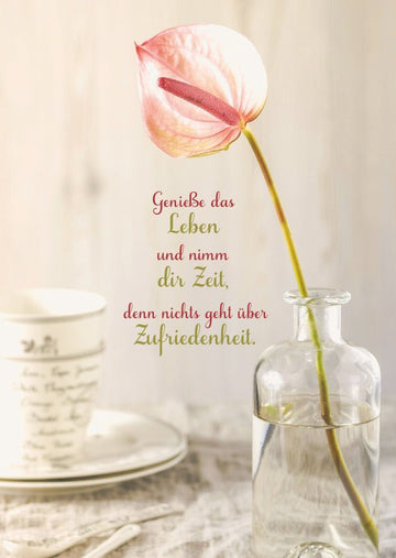 Lebensweisheit Postkarte: Nimm Dir Zeit für das Leben und finde Zufriedenheit
