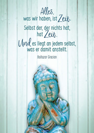 Lebensweisheiten - Postkarte: "Alles, was wir haben, ist Zeit" – Inspirierende Botschaft für jeden Anlass