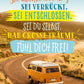 Lebensweisheiten - Postkarte - Gelber Bus bei Sonnenuntergang, Mut & Freiheit Spruch, Inspirierende Motivationsträume