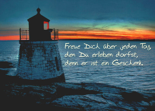 Lebensweisheiten Postkarte mit Leuchtturm und Sonnenuntergang Freue Dich über jeden Tag inspirierende Grußkarte Geschenk für besondere Menschen