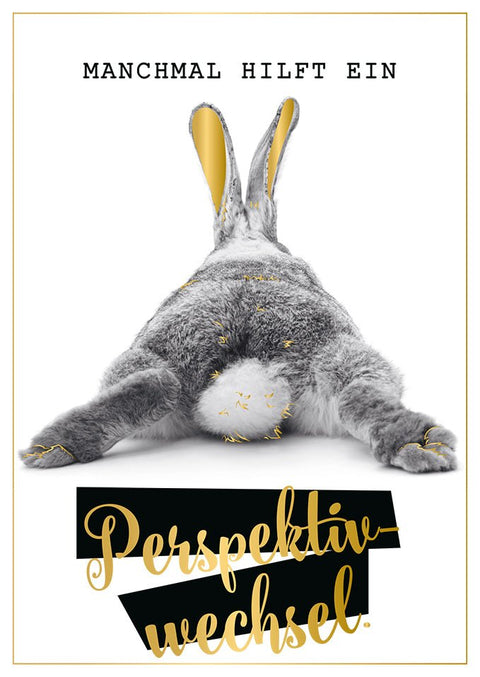 Lebensweisheiten Postkarte mit Spruch Perspektivwechsel süßer Hase Illustration Inspiration Mutmacher Grußkarte Motivation Geschenk