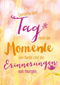 Lebensweisheits-Postkarte – Blumenmotiv & Helle Farben, Genieße Momente, Motivation & Frohsinn, Perfekt als Geschenk