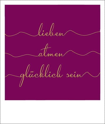 Liebespostkarte mit inspirierendem Spruch und goldener Folie - Happy Notes für Glücksmomente