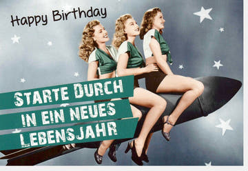 Lustige Geburtstagskarte im Retro - Stil: Vintage Rakete, Humorvolle Sprüche & Party - Motiv für originelle Glückwünsche