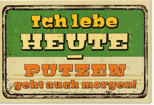 Lustige Grußkarte "Leben Heute, Putzen Morgen" - Vintage Design in Grün & Orange, Humorvolles Geschenk für Lebensfreude und Entspannung