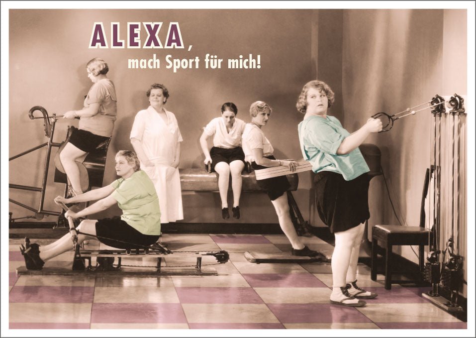 Lustige Postkarte: Alexa, übernimm das Workout für mich!