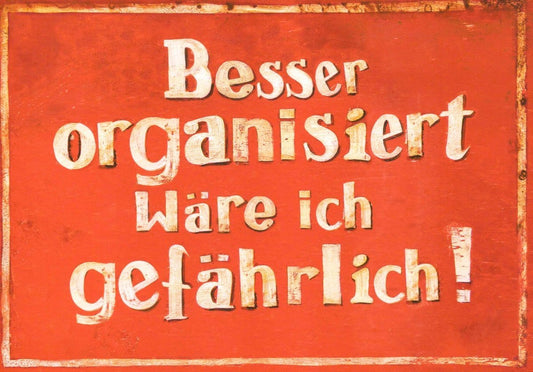 Lustige Postkarte - "Besser Organisiert = Gefährlich" - Humorvolle Spruchkarte in Rot - Weiß, Witzige Deko & Geschenkidee