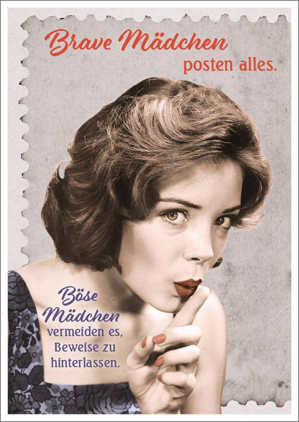 Lustige Postkarte: Brave Mädchen Sprüche für humorvolle Grüße