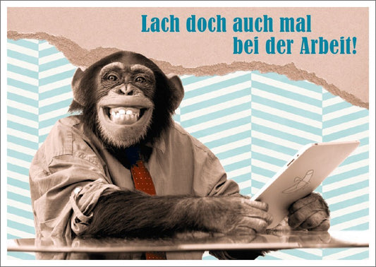 Lustige Postkarte Büro Schimpanse - Humorvolle Cartoon - Satire mit witzigen Sprüchen & Tiermotiv für Montagsstimmung