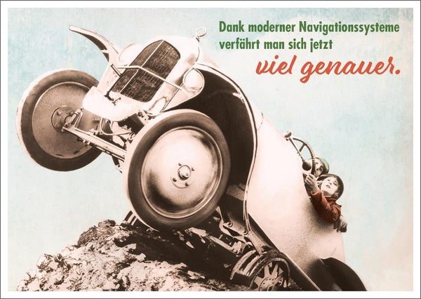 Lustige Postkarte: Dank GPS verirrt man sich jetzt präziser. Perfekt für humorvolle Grüße und Lacher!