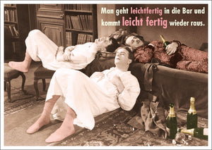 Lustige Postkarte: Ein Besuch in der Bar endet oft leicht fertig statt leichtfertig.